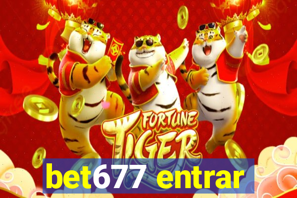 bet677 entrar